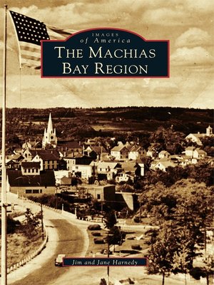 cover image of The Machias Bay Region